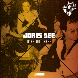 U're Not Free (Original Mix)