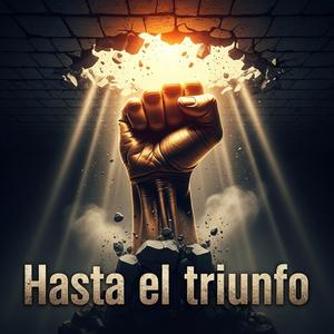 Hasta el triunfo
