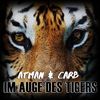 Atman - Im Auge des Tigers