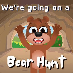 We're Going on a Bear Hunt
