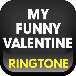 My Funny Valentine Ringtone