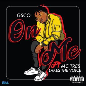 On me (feat. Mc Tres & Lakes the Voice)
