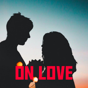 On Love