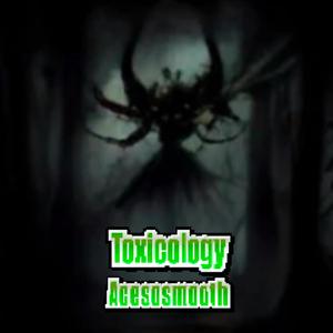Toxicology