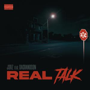 Real Talk (feat. DaGrandson)