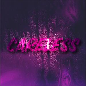 Careless