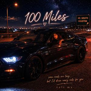 100 Miles