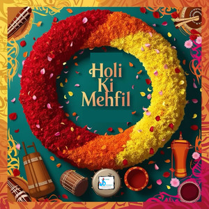 Holi Ki Mehfil