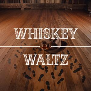 Whiskey Waltz
