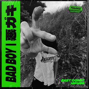 BAD BOY (feat. Shyahi Lekhak & prod.deathstalker)