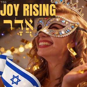 ADAR From Persia to Israel, Uplifting Purim Song (Joy Rising Jewish Worship Song) 3