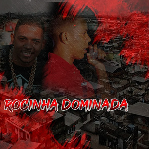 Rocinha Dominada