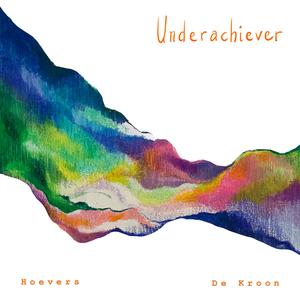 Underachiever