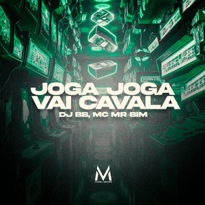 JOGA JOGA, VAI CAVALA