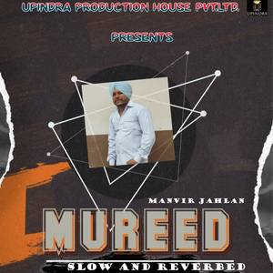 Mureed (Slow And Reverbed)