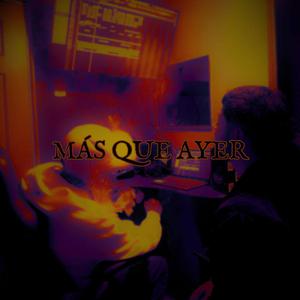 MAS QUE AYER (feat. J Montero & Dj Narez)