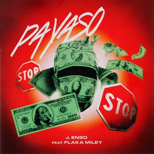 Payaso (feat. Flaka Miley)