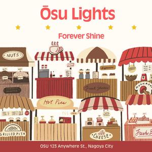 Ōsu lights～Forever Shine～