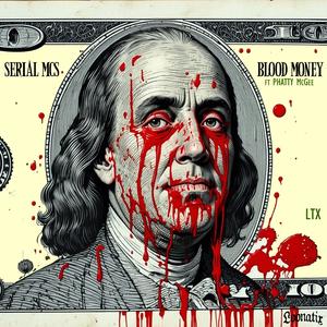 Blood Money (feat. Phatty McGee, Professor Fresh, Fat C & Mereness)