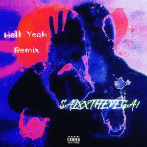 Hell Yeah Remix