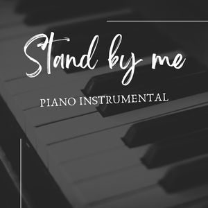 Stand By Me (Piano Instrumental)