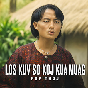 Los Kuv So Koj Kua Muag