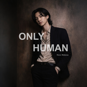ONLY HUMAN