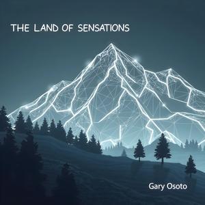 The Land of Sensations
