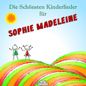 Trost Lied für Sophie Madeleine (Personalisiert)