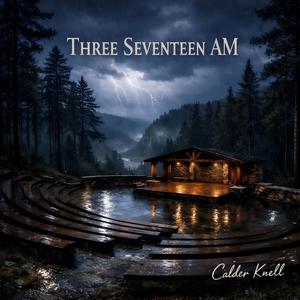 Three Seventeen AM