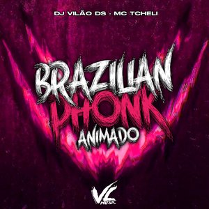 Brazilian Phonk Animado