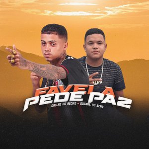 Favela Pede Paz (Brega Funk)