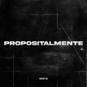 Propositalmente