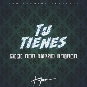 Tu Tienes