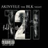 Akinyele The Blk.Night - MIND ****ED (feat. ARI B)