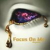 Kaysean - Focus On Me