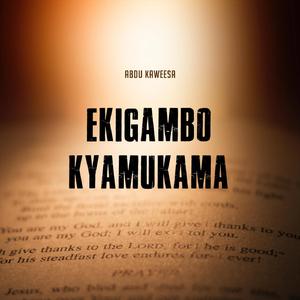 Ekigambo Kyamukama