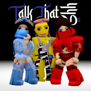 Talk That Shh (feat. ET DOIDO)