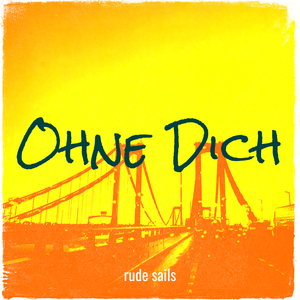 Ohne Dich