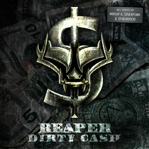 Dirty Cash (Noisuf-X Remix))