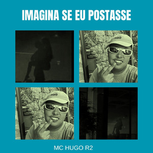 IMAGINA SE EU POSTASSE (FUNK)