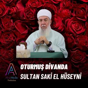 Oturmuş Divanda - Sultan Saki