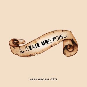 Il était une fois