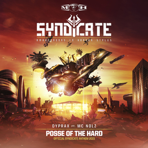 Posse Of The Hard (Official Syndicate Anthem 2015) (Original Mix)