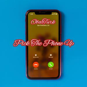 Pick the Phone Up