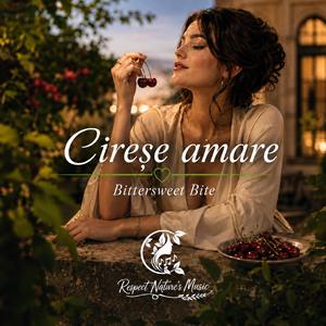 Cireșe amare (Bittersweet Bite)