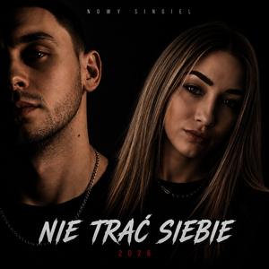 Nie trać siebie