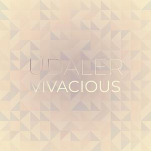 Udaler Vivacious