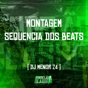 Montagem Sequencia dos Beats