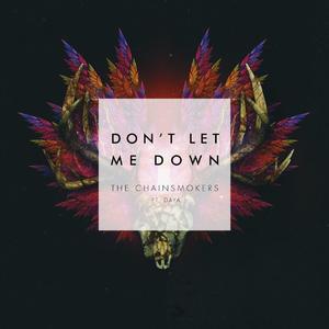 The Chainsmokers-Don't Let Me Down (HoRS3- Mashup)（HoRs3 remix）
